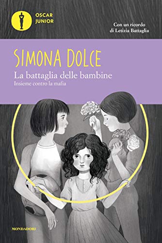 La battaglia delle bambine. Insieme contro la maf