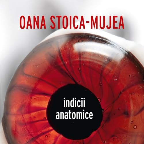 Indicii anatomice Audiolibro Por Oana Stoica-Mujea arte de portada