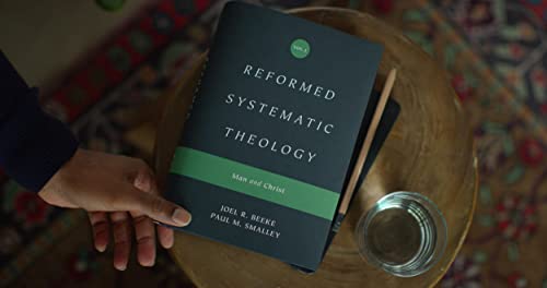 Reformed Systematic Theology, Volume 2: Man and Christ