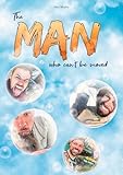  The man who can´t be moved (German Edition)