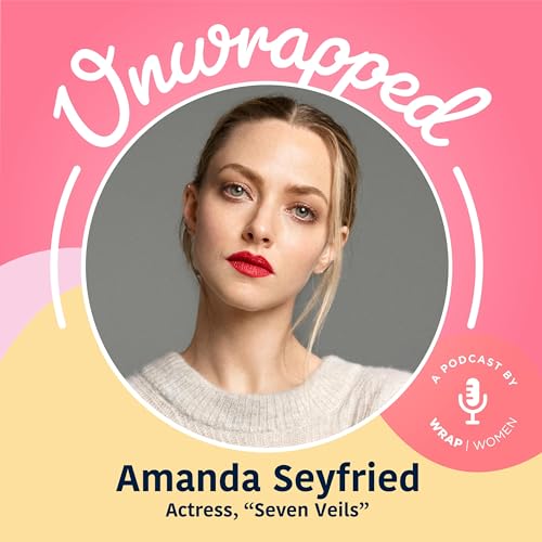 Amanda Seyfried on Navigating Trauma, Truth and Success cover art