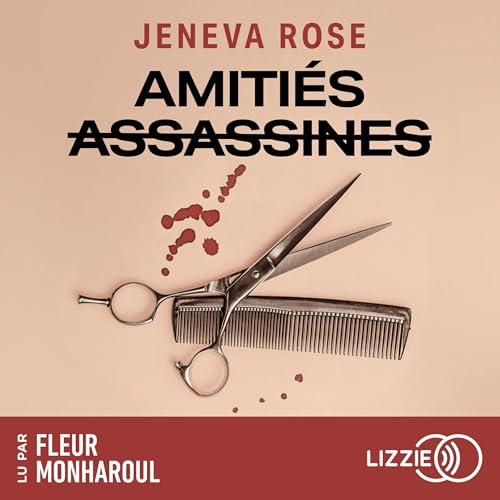 Page de couverture de Amitiés assassines