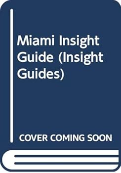 Miami Insight Guide