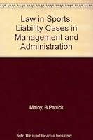 Law in Sports: Liability Cases I Management and Administration 069714819X Book Cover