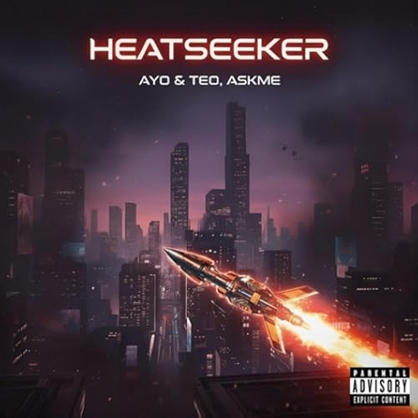 Heatseeker [Explicit]