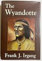 The Wyandotte 1555237703 Book Cover