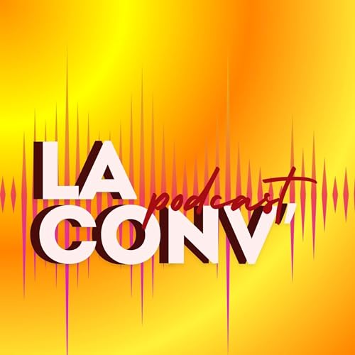 La Conv' podcast copertina