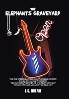 The Elephants Graveyard 1496953959 Book Cover