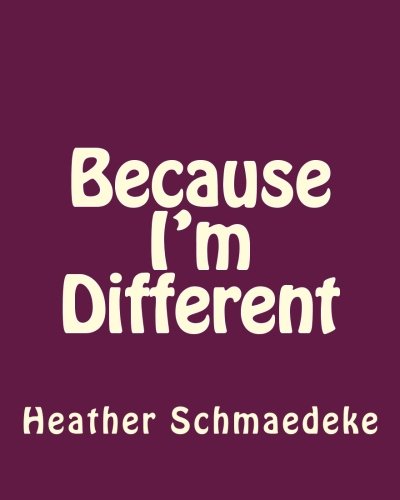 Because I'm Different