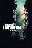 Amanhã é Outro Dia 1500526738 Book Cover