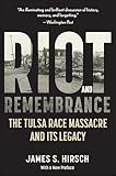 Riot and Remembrance: The Tulsa Race War and Its Legacy