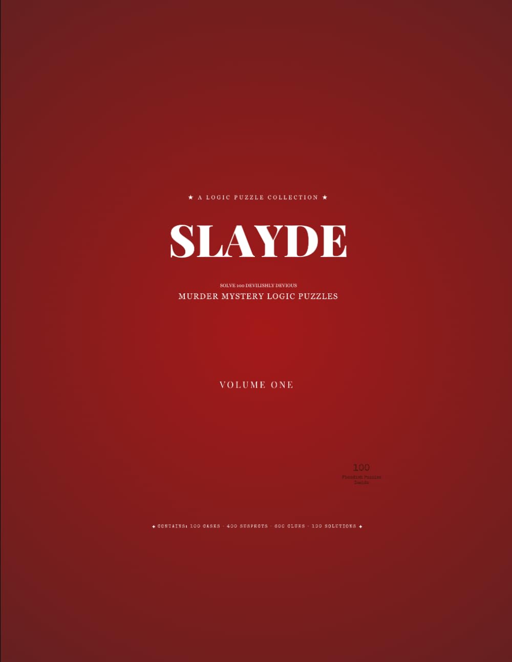 SLAYDE — Murder Mystery Puzzle Book.: Detective Brain Teasers and Whodunit Puzzles for Adults