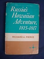 Russia's Hawaiian Adventure, 1815-1817. 0919642691 Book Cover