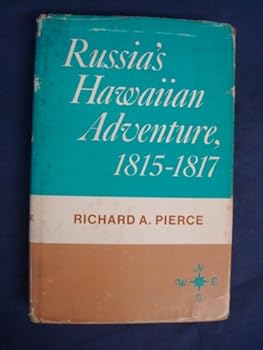 Hardcover Russia's Hawaiian Adventure, 1815-17 Book