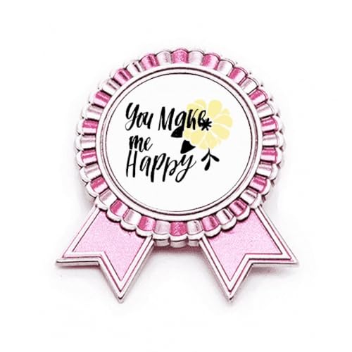 Broche You Make Me Happy en métal rose taille M pour égayer un vêtement uni