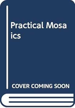 Hardcover Practical Mosaics Book