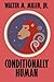 Conditionally Human