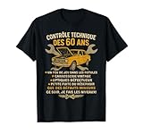 Cadeau Original 60 Ans Homme Drôle 60e Controle Technique T Shirt