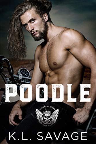 Poodle (Ruthless Kings Las Vegas Chapter Book 3)