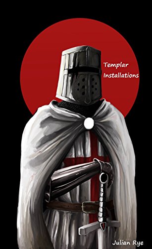 Templar Installations - Kindle edition by Rye, Julian. Religion ...