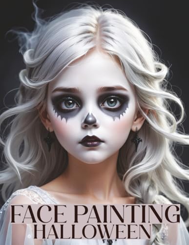 Face Painting: A Beginner's Step-by-Step Guide to Easy and Professional Halloween Makeup for Kids - Artistic, Scary Designs and Colors for a Fun Party image 3