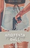 Adottata dall\'Agente Black (Italian Edition)
