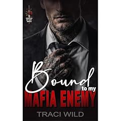 Bound to my Mafia Enemy Audiolibro Por Traci Wild arte de portada