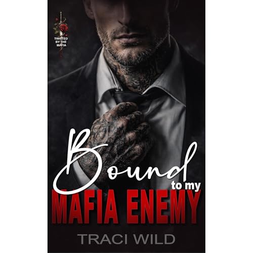 Bound to my Mafia Enemy Audiolibro Por Traci Wild arte de portada