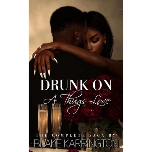 Drunk On A Thug&rsquo;s Love Audiolibro Por Blake Karrington arte de portada