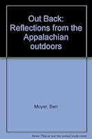 Out Back: Reflections from the Appalachian outdoors B0006RYKCQ Book Cover