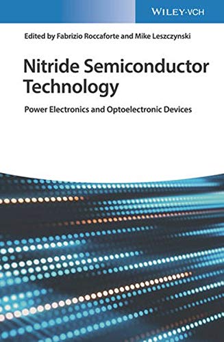 Nitride Semiconductor Technology: Power Electronics and Optoelectronic Devices
