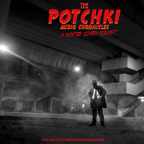 The Potchki Audio Chronicles cover art