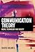 Communication Theory: Media, Technology and Society