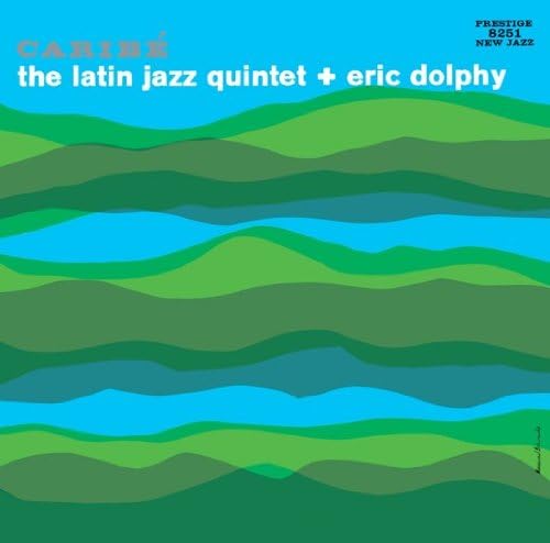 THE LATIN JAZZ QUINTET ERIC DOLPHY LATIN JAZZ QU - Caribé - CD