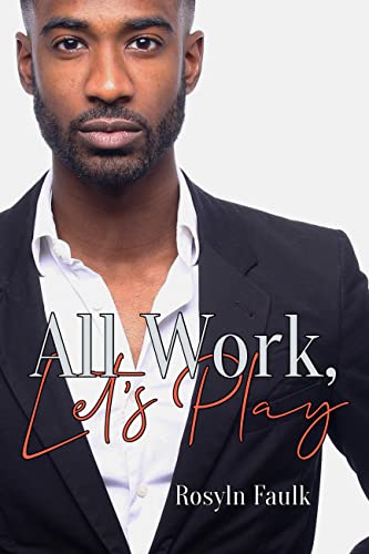 All Work, Let's Play