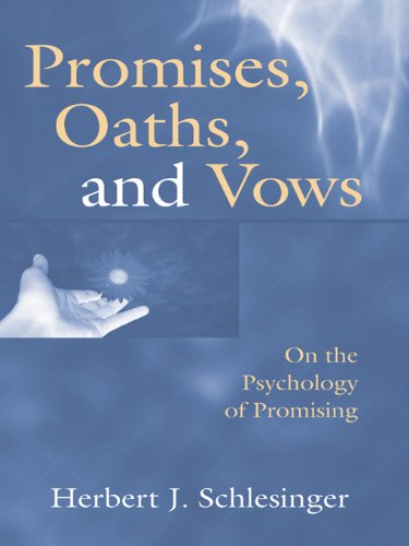 Promises, Oaths, and Vows: On the Psychology of Promising