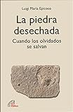  La piedra desechada: Cuando los olvidados se salvan: 54 (Candil encendido)