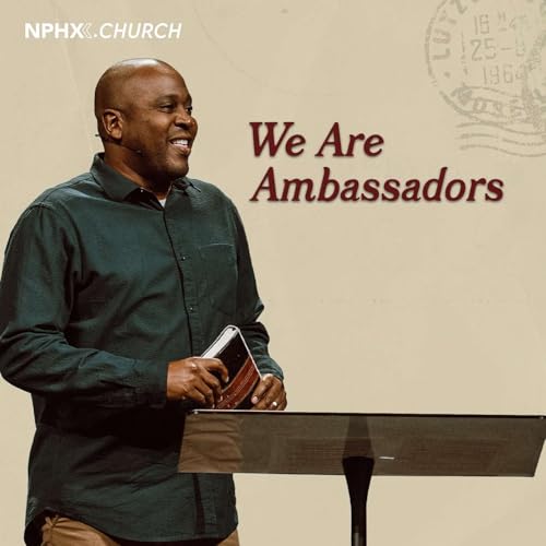 We Are Ambassadors / Matthew 10:34-42