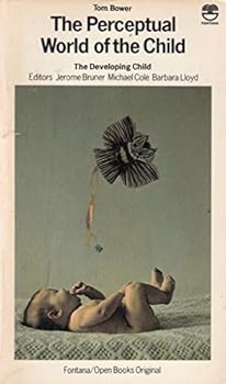 Paperback The Perceptual World of the Child (The Developing Child) Book
