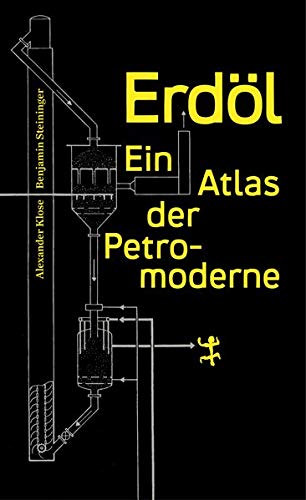 Télécharger Erdöl: Ein Atlas der Petromoderne Gratuit