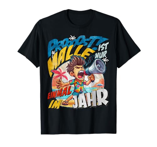 Mallorca - Lustiges Sprüche T-Shirt