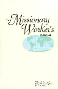 The Missionary Workers Manual