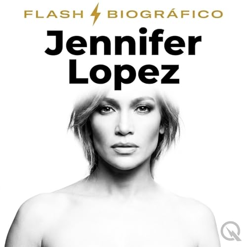 Jennifer Lopez - Flash Biográfico