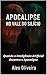 Apocalipse no Vale do Silício: Quando a Inteligência Artificial Encontra o Apocalipse