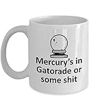 Mercury Retrograde Mug - Mercury Retrograde Gift - Funny Astrology Mug - Sarcastic Coffee Mugs - Sarcastic Gifts for Women Coworkers - Office Co-worke