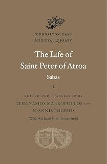 The Life of Saint Peter of Atroa (Dumbarton Oaks Medieval Library)