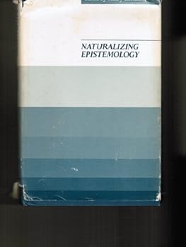 Hardcover Naturalizing epistemology Book
