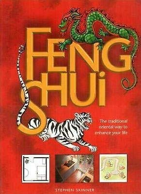 Feng Shui: The Traditional Oriental Way To Enhance Your Life