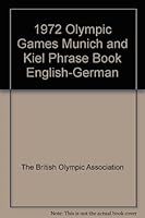 1972 Olympic Games Munich and Kiel Phrase Book English-German B005KQUJOQ Book Cover