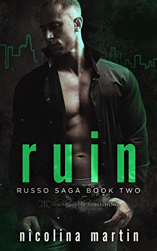 Télécharger Ruin: A Dark Mafia Romance (Russo Saga Book 2) (English Edition) Livre eBook France